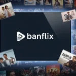Banflix: The Ultimate Streaming Experience You Can’t Miss